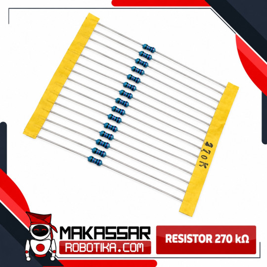 Resistor 270K Ohm 270KΩ 270000 Ohm Metal Film 1/4W 0.25W Toleransi 1% 5 Gelang